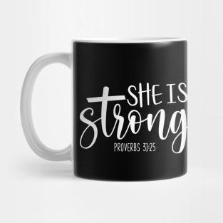 She is strong - christian quote design Mug